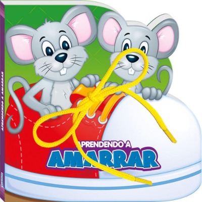 Aprendendo a Amarrar - Coleção Também Sei Fazer